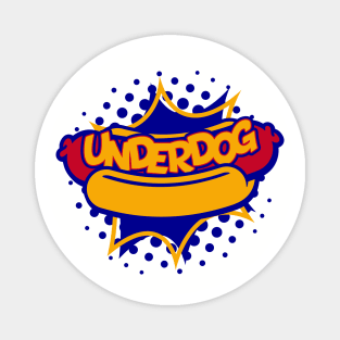 Underdog! - Hot Dog Magnet